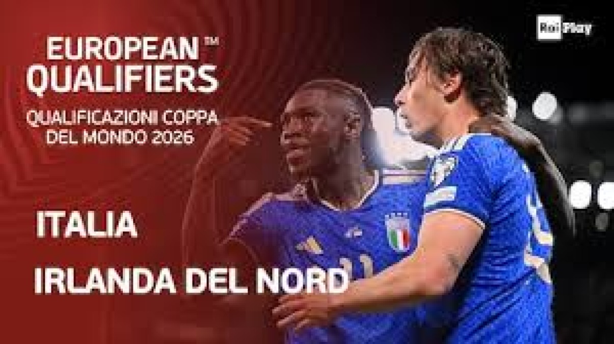 Italia-Irlanda del Nord 2-0: il tabellino della gara - RAI